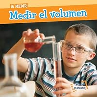 Medir El Volumen (Measuring Volume) 148244366X Book Cover