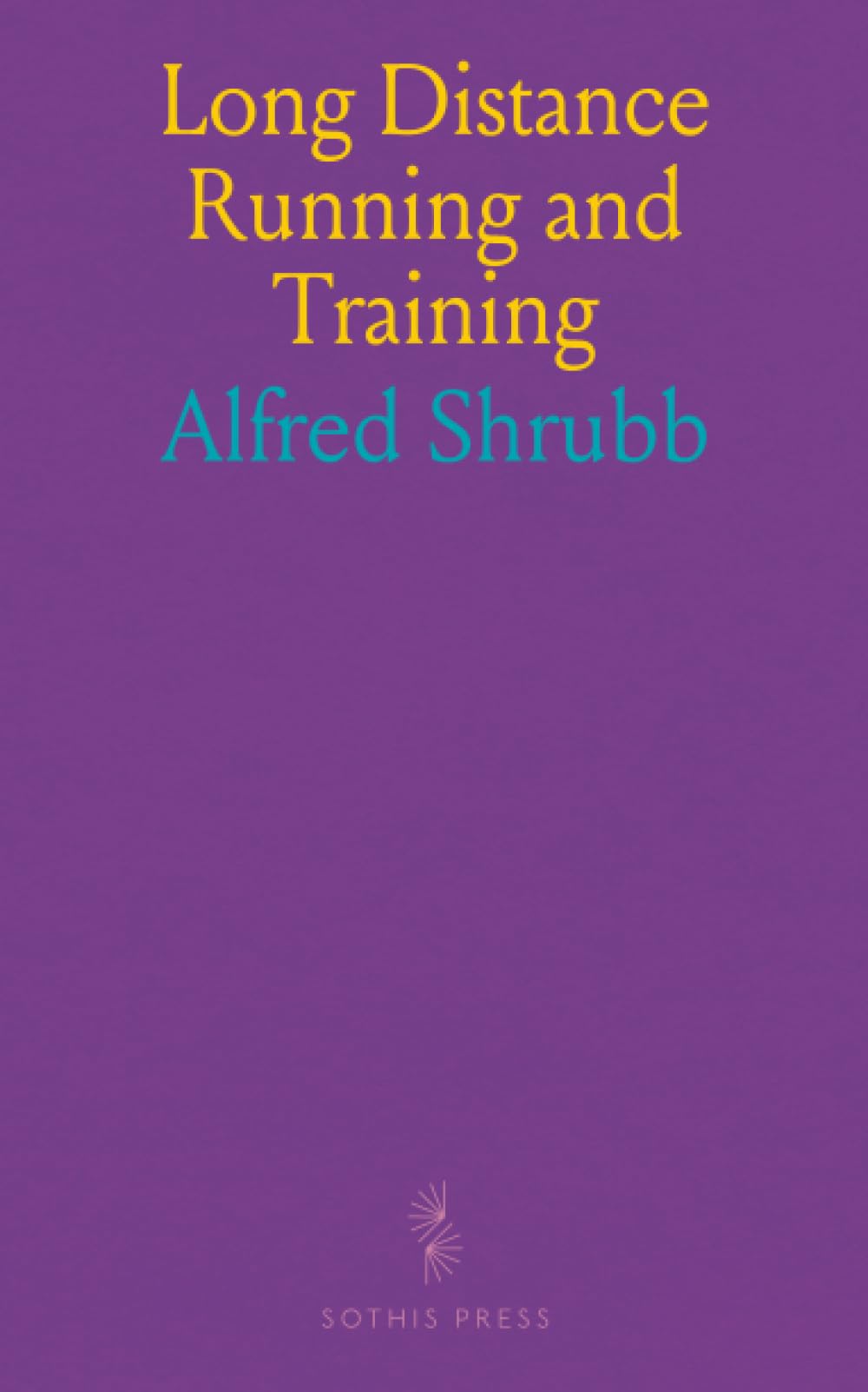 Long Distance Running and Training
