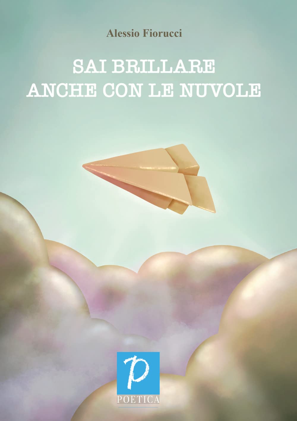 Sai Brillare Anche Con Le Nuvole - 4
