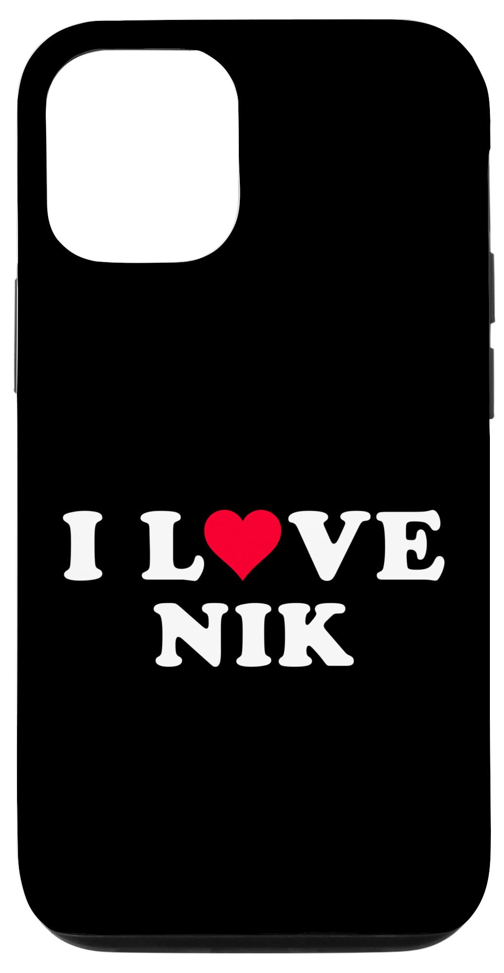 iPhone 15 I Love Nik Matching Girlfriend & Boyfriend Nik Name Case