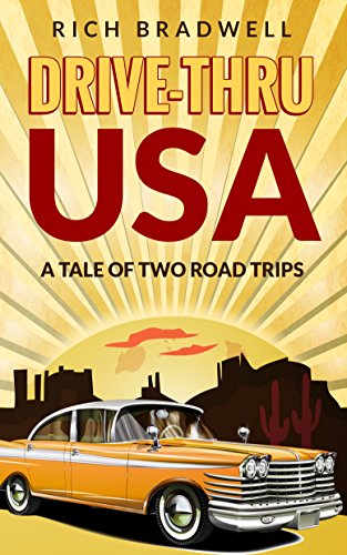 Drive-Thru USA: a tale of two road trips (English