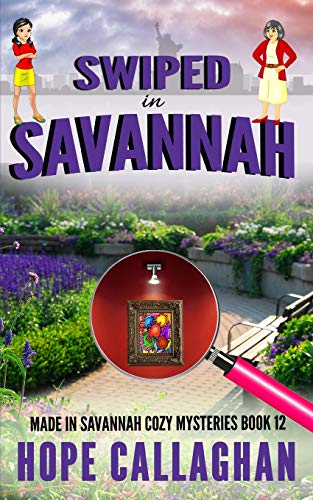 Swiped in Savannah: A Made in Savannah Cozy Mystery (Made in Savannah Mystery Series)