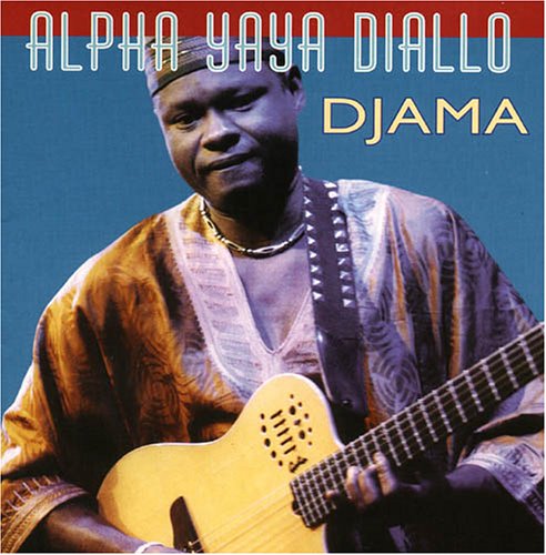 DIALLO;ALPHA YAYA - DJAMA [Audio CD] DIALLO;ALPHA YAYA