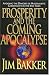 Prosperity and the Coming Apocalypse