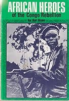 African heroes of the Congo rebellion, B0006C8RLG Book Cover