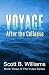 Voyage After the Collapse (The Pulse Series) (Volume 3)