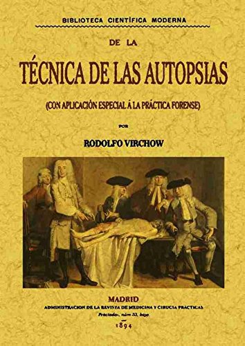 Técnica de las autopsias (Spanish Edition)