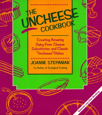 The Uncheese Cookbook by Book Publishing Company