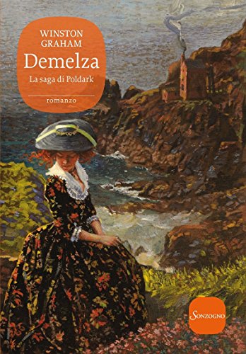 Demelza. La saga di Poldark: 1
