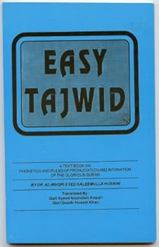 Paperback Easy Tajwid: A Text Book on Phonetics and Rules of Pronunciation and Intonation of the Glorious Qur'an Book