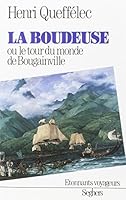 La Boudeuse ou le Tour du monde de Bougainville 2232100324 Book Cover