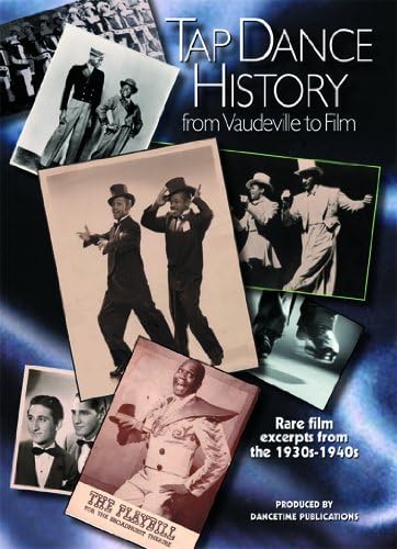 Tap Dance History: From Vaudville to Film [DVD] [Region 1] [US Import] [NTSC]