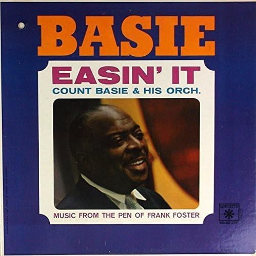 COUNT BASIE & HIS ORCH. COUNT BASIE ORCHESTRA - Easin' It (Music From The Pen Of Frank Foster) - CD