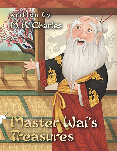 Master Wai's Treasures (Master Wai's Stories for Super Students)