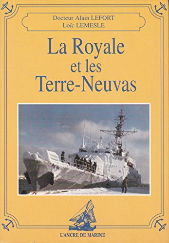 Télécharger La Royale et les Terre-neuvas Francais PDF