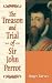 The Treason and Trial of Sir John Perrot