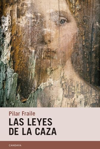 Las leyes de la caza: 103 (Candaya Narrativa)