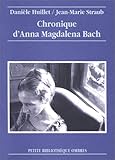 bachiller integral panama  Chronique d\'Anna Magdalena Bach: [découpage intégral illustré de 36 photos du film (Bibliothèque ombres)