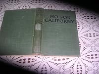 Ho FOr Californy! B001IP0X4O Book Cover