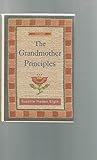 The Grandmother Principles