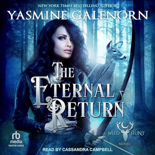 The Eternal Return by Yasmine Galenorn episode artwork