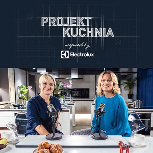 『Projekt Kuchnia: Jak oszczędzać wodę i prąd w kuchni? (S2E5)』のカバーアート