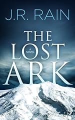 The Lost Ark: An addictive adventure thriller (The Rain Collective Book 9)