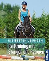 Reittraining mit Stangen und Pylonen: Die besten Übungen 3440135284 Book Cover