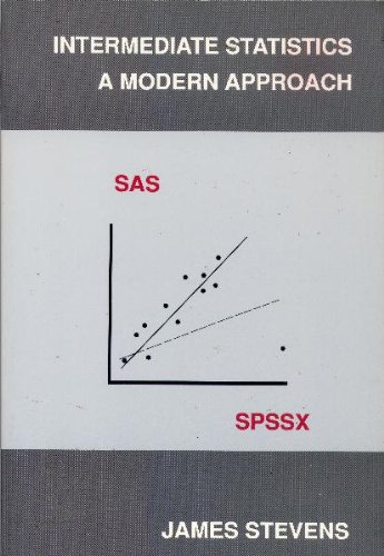 Intermediate Statistics: A Modern Approach 0805804927 Book Cover