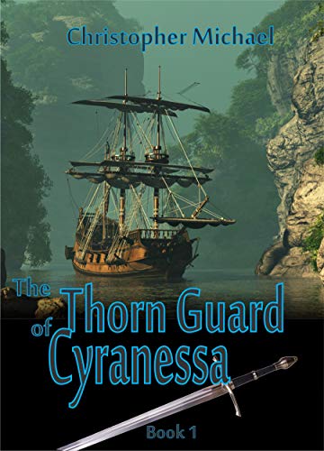 The Thorn Guard of Cyranessa (The Restoration Cycle Book 1)