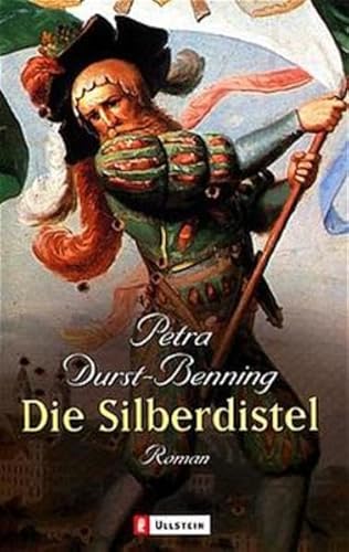 Die Silberdistel: Roman