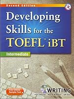Developing Skills for the TOEFL iBT, 2nd Edition Intermediate Writing 1599663554 Book Cover