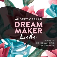 Dream Maker - Liebe (Dream Maker 4) Titelbild