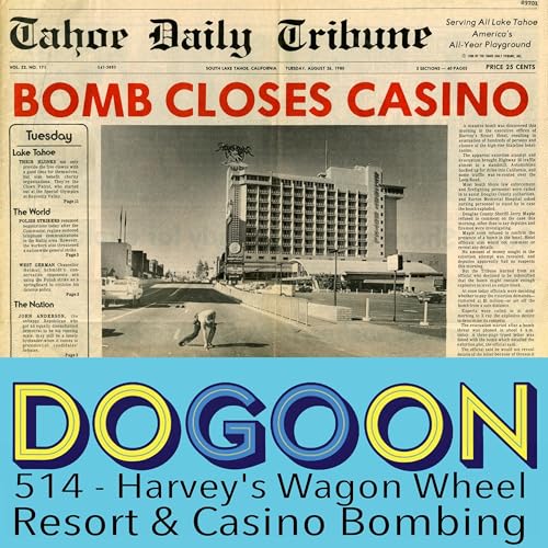 Page de couverture de 514 - Harvey's Wagon Wheel Resort and Casino Bombing
