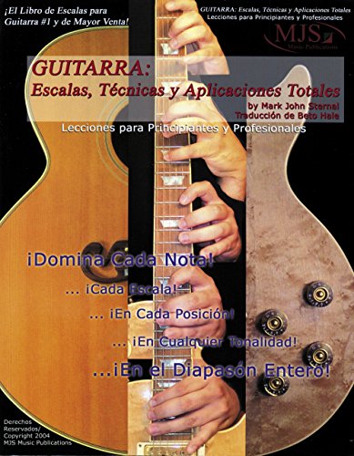 Guitarra: Escalas, Tecnicas Y Aplicaciones Totales: Lecciones Para Principiantes Y Professionales (GUITAR: Total Scales Techniques and Applications) (Spanish Edition) image 3