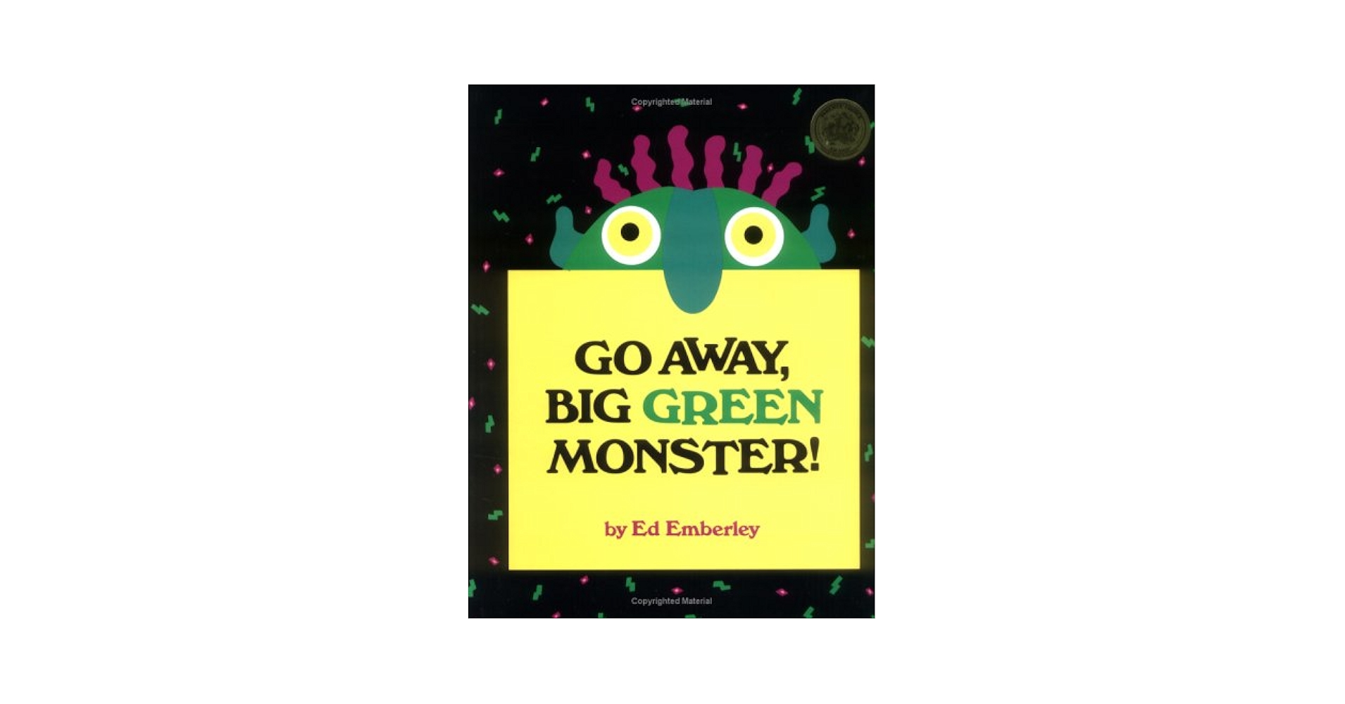 Go Away, Big Green Monster!: Emberley, Ed, Emberley, Edward R