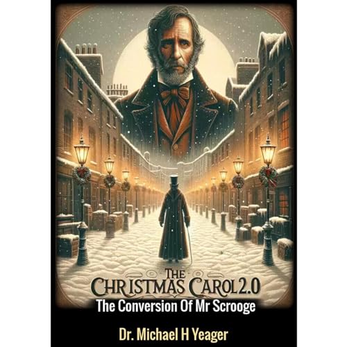 THE CHRISTMAS CAROL 2.0 by Michael Yeager episode artwork