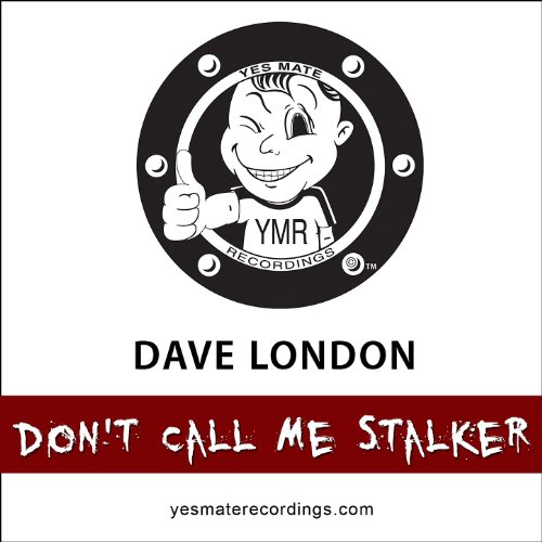  Don\'t Call Me Stalker (Club Stalker Mix)
