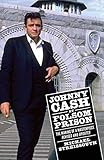 Johnny Cash at Folsom Prison: The Making of a Masterpiece, Revised and Updated (American Made Music Series)