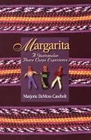 Margarita: A Guatemalan Peace Corps Experience 1880222388 Book Cover