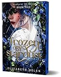 Frozen by Stardust (Deluxe Edition) (Beasts of the Briar, 5)