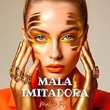 imitaciones de perfumes zara  Mala Imitadora