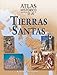 Atlas hist&Atilde;&sup3;rico de las tierras santas (Atlas hist&Atilde;&sup3;ricos)
