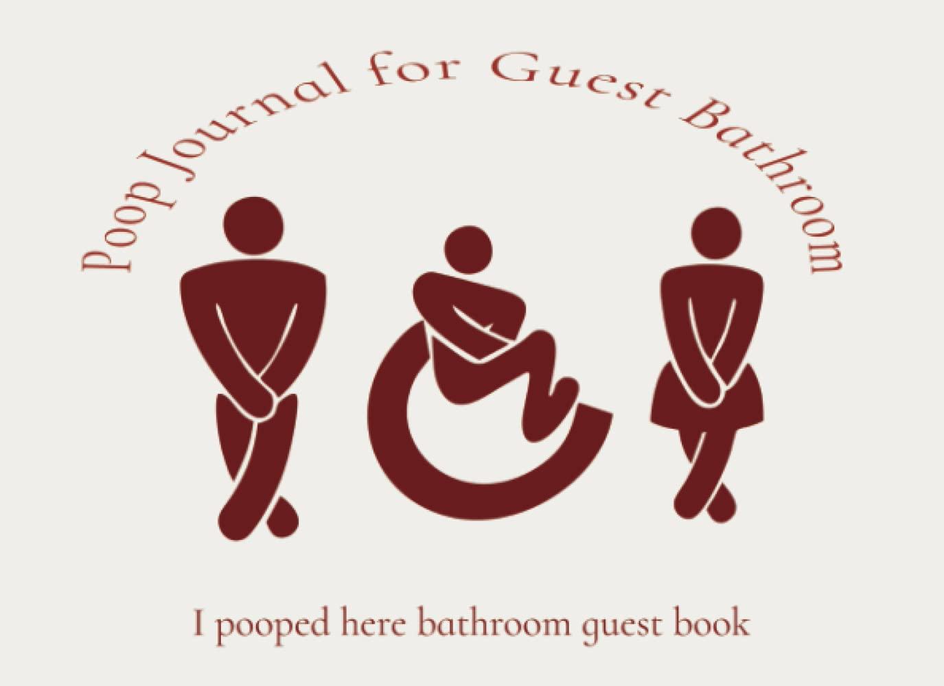 Poop Journal for Guest Bathroom- I pooped here bathroom guest book: Funny Novelty Gift for Christmas, Birthdays, Housewarmings, Newly Weds, campsites, ... 400 entries / Gloss Cover White Elephant Gift