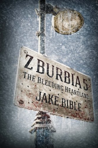 Z-Burbia 5: The Bleeding Heartland