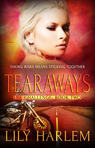 Tearaways: Reverse Harem Romance (The Challenge Book 2)
