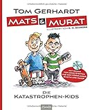  Mats und Murat (inkl. CD der VDSIS-Jungs): Die Katastrophen-Kids (Fast wie Max und Moritz) + 5 Songs auf CD