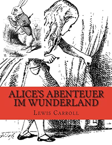 Alice's Abenteuer im Wunderland (German Edition)