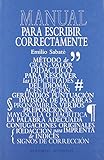  PARA ESCRIBIR CORRECTAMENTE (TEMAS DIVERSOS) de Emilio Sabaté (1 sep 1989) Tapa blanda