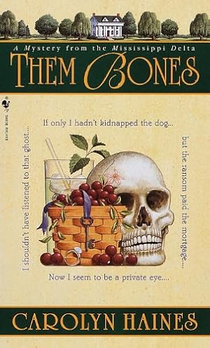 Them Bones: A Mystery from the Mississippi Delta (Sarah Booth Delaney Mystery Book 1)